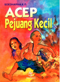 Image of Acep Pejuang Kecil