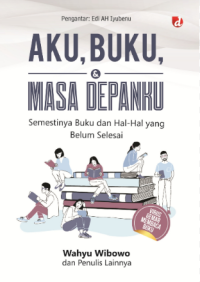 Image of AKU,BUKU DAN MASA DEPANKU