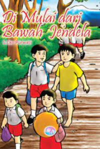 Image of Di Mulai Dari Bawah Jendela