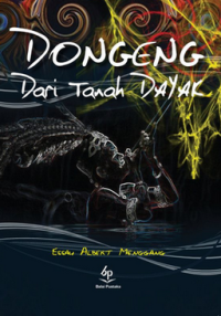 Image of Dongeng Dari Tanah Dayak