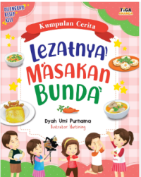 Image of KUMPULAAN CERITA LEZATNYA MASAKAN BUNDA