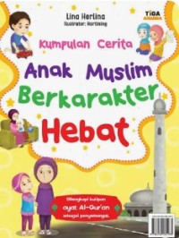 Image of KUMPULAN CERITA ANAK MUSLIM BERKARATER HEBAT